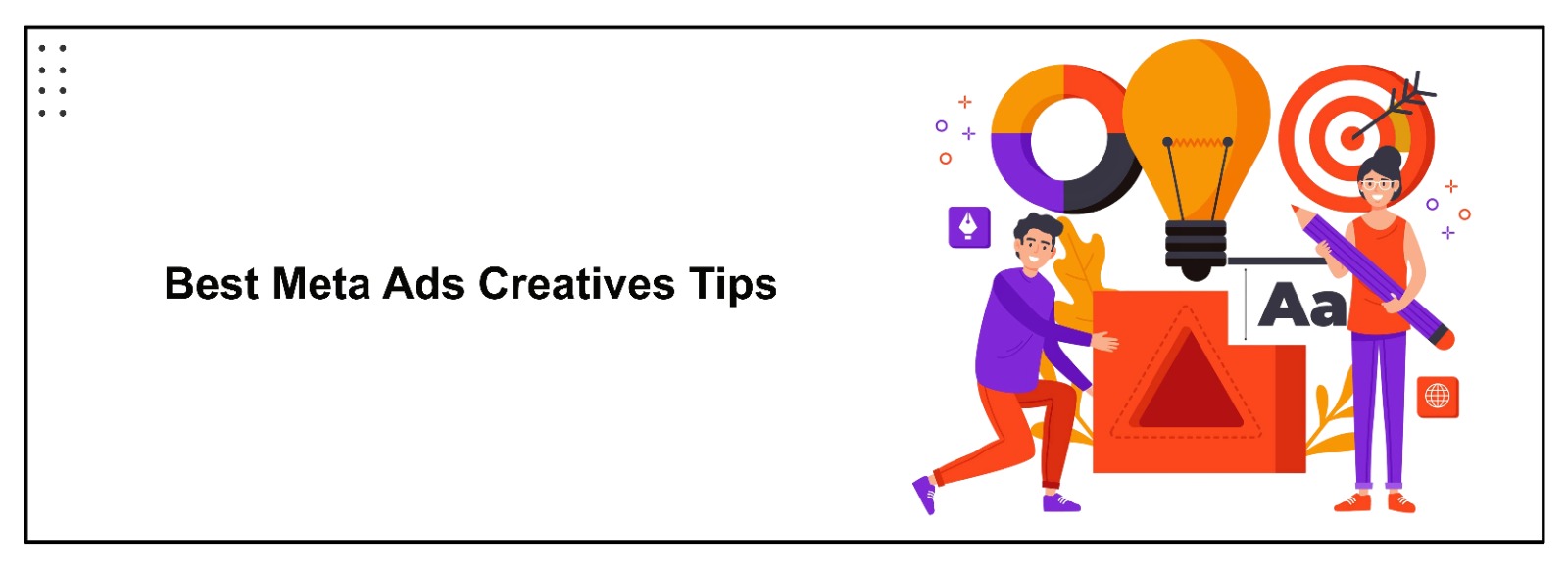 What Creatives Work Better on Meta Ads